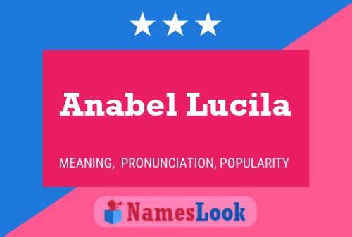 Affiche de nom Anabel Lucila