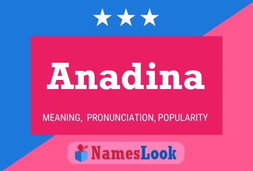 Affiche de nom Anadina