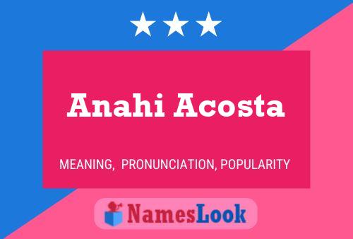 Affiche de nom Anahi Acosta