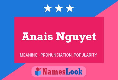 Affiche de nom Anais Nguyet