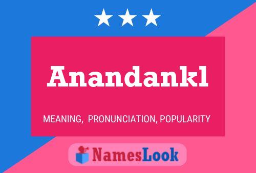 Affiche de nom Anandankl