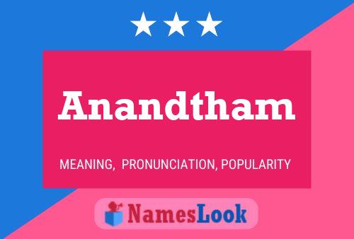 Affiche de nom Anandtham