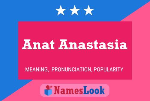 Affiche de nom Anat Anastasia