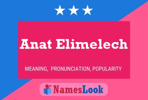 Affiche de nom Anat Elimelech