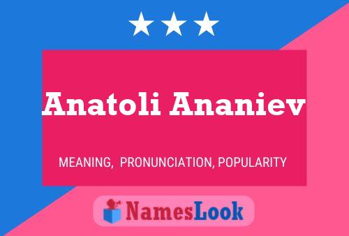 Affiche de nom Anatoli Ananiev