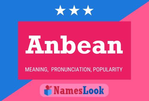 Affiche de nom Anbean