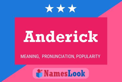 Affiche de nom Anderick