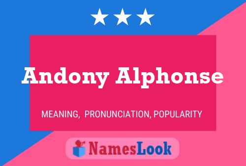 Affiche de nom Andony Alphonse