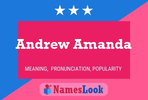 Affiche de nom Andrew Amanda