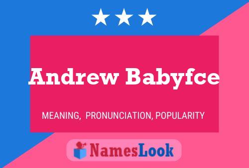 Affiche de nom Andrew Babyfce