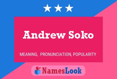 Affiche de nom Andrew Soko