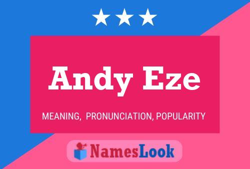 Affiche de nom Andy Eze