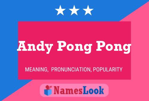 Affiche de nom Andy Pong Pong