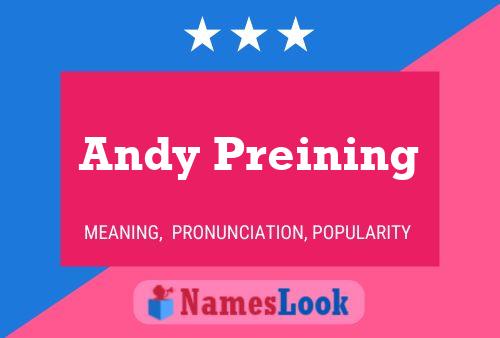 Affiche de nom Andy Preining