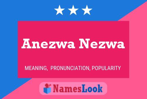 Affiche de nom Anezwa Nezwa