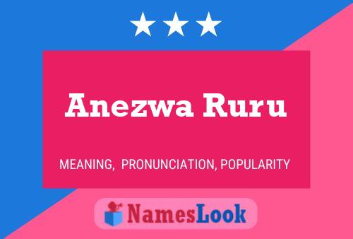 Affiche de nom Anezwa Ruru