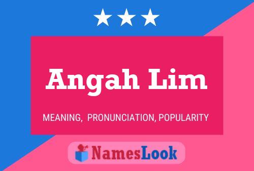 Affiche de nom Angah Lim