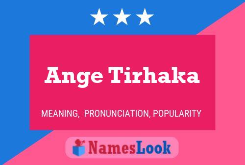 Affiche de nom Ange Tirhaka