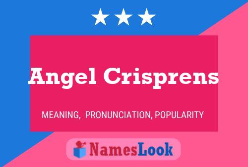 Affiche de nom Angel Crisprens