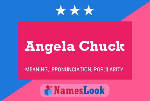 Affiche de nom Angela Chuck