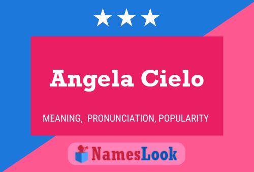 Affiche de nom Angela Cielo