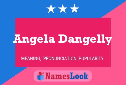 Affiche de nom Angela Dangelly