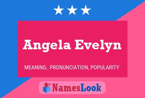 Affiche de nom Angela Evelyn