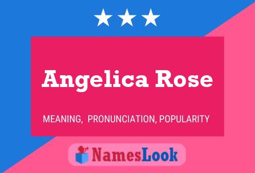 Affiche de nom Angelica Rose