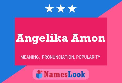 Affiche de nom Angelika Amon