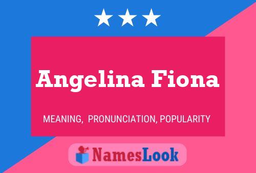 Affiche de nom Angelina Fiona