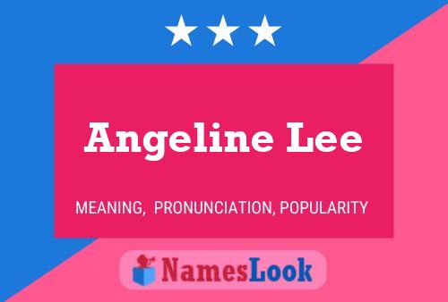 Affiche de nom Angeline Lee