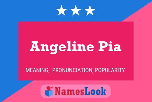 Affiche de nom Angeline Pia