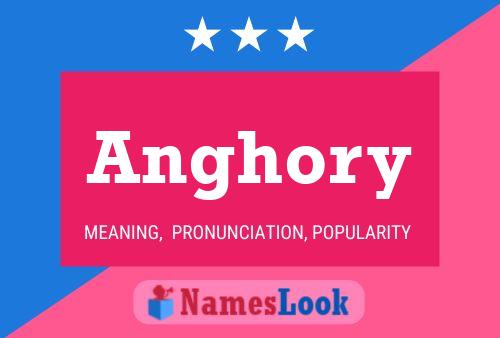 Affiche de nom Anghory