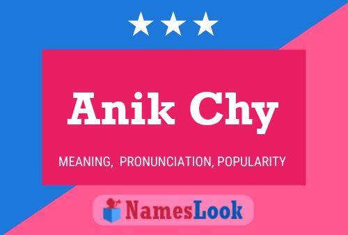 Affiche de nom Anik Chy