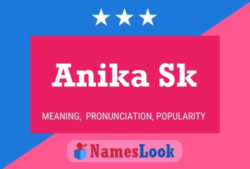 Affiche de nom Anika Sk