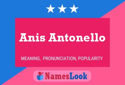 Affiche de nom Anis Antonello