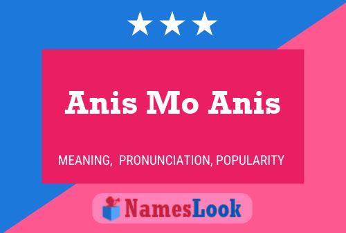 Affiche de nom Anis Mo Anis