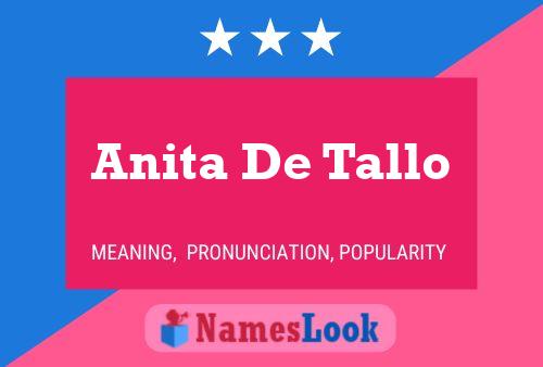 Affiche de nom Anita De Tallo