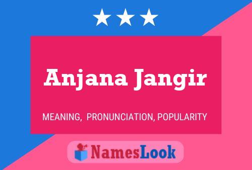 Affiche de nom Anjana Jangir