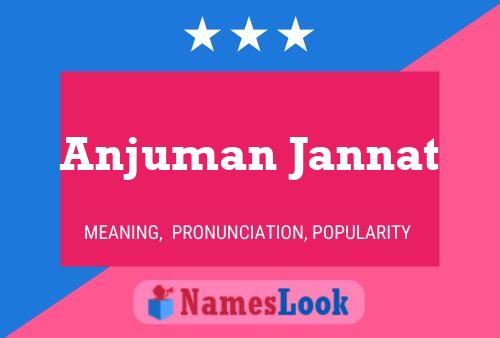 Affiche de nom Anjuman Jannat