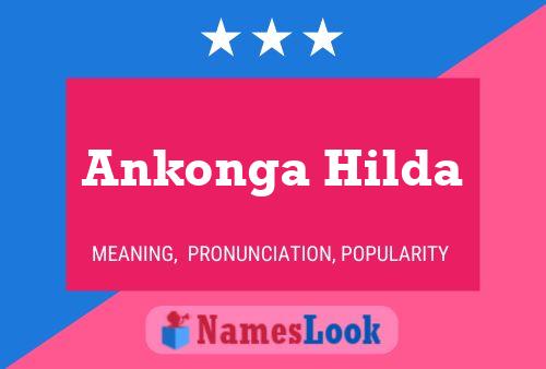 Affiche de nom Ankonga Hilda