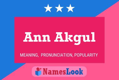 Affiche de nom Ann Akgul