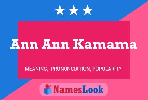 Affiche de nom Ann Ann Kamama