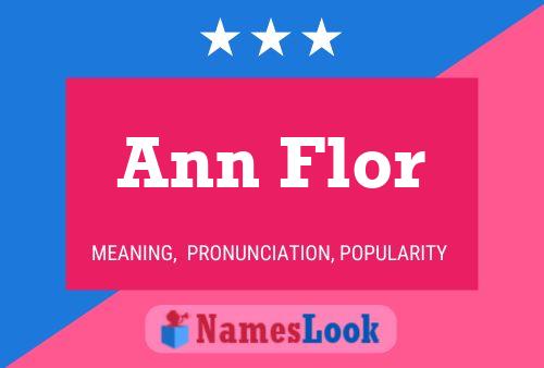 Affiche de nom Ann Flor