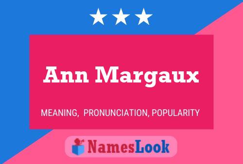 Affiche de nom Ann Margaux