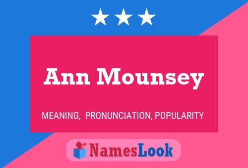 Affiche de nom Ann Mounsey