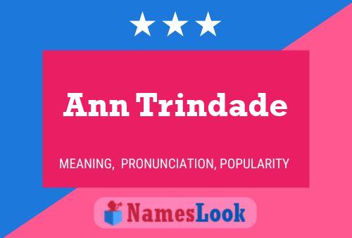 Affiche de nom Ann Trindade