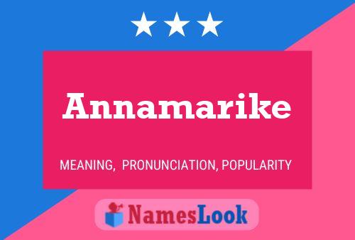 Affiche de nom Annamarike