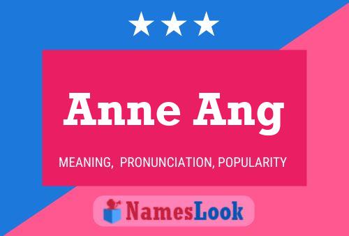 Affiche de nom Anne Ang