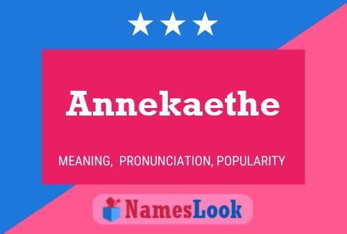 Affiche de nom Annekaethe